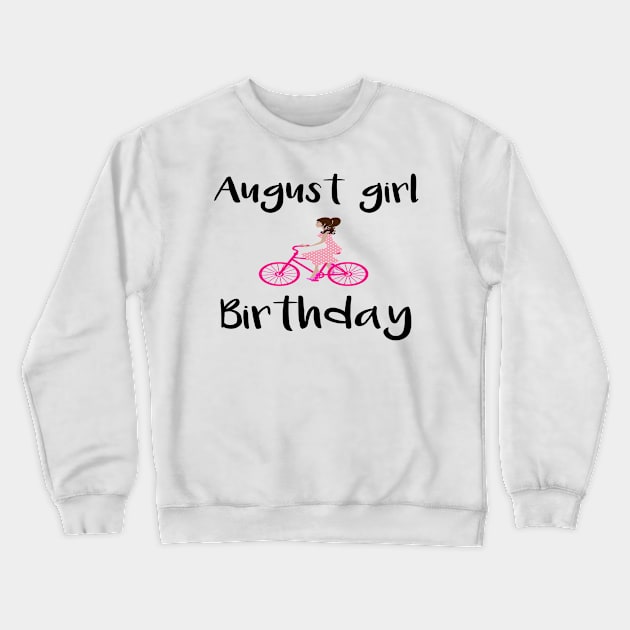 august girl gift Crewneck Sweatshirt by merysam